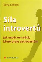 kniha Síla introvertů Jak uspět ve světě, který přeje extrovertům, Grada 2013