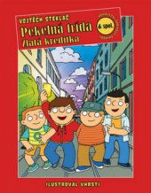 kniha Pekelná třída & spol. zlatá kreditka, XYZ 2009