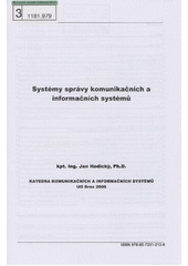 kniha Systémy správy komunikačních a informačních systémů, Katedra komunikačních a informačních systémů UO 2006