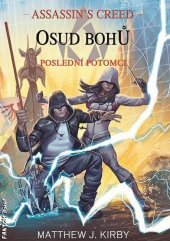 kniha Assassin´s Creed: Poslední potomci 3. - Osud bohů, Fantom Print 2021