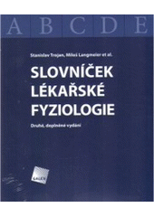 kniha Slovníček lékařské fyziologie, Galén 2006