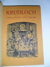 kniha Krudloch Zábavně poučné čtení o životě a práci sklářů, J. Š. Šnajdr 1930