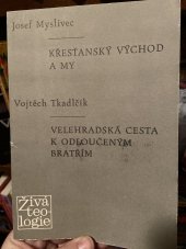 kniha Křesťanský východ a my, Ústřední církevní nakladatelství 1970