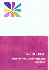 kniha Gynekologie, Univerzita Palackého v Olomouci 2012