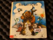 kniha Rukavička Ukrajinská lidová pohádka, Altberliner Verlag 1973