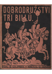 kniha Dobrodružství tří Billů, Ústřední spolek učitelstva 1926