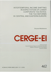 kniha Intertemporal income shifting in expectation of lower corporate tax rates the tax reforms in Central and Eastern Europe, CERGE-EI 2012