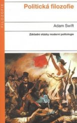 kniha Politická filozofie základní otázky moderní politologie, Portál 2005