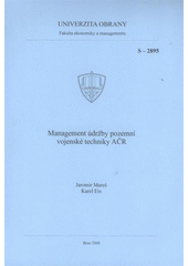 kniha Management údržby pozemní vojenské techniky v AČR skripta, Univerzita obrany 2008