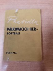 kniha Pravidla pálkovacích her Softball : Platná od 1.9.1968, Olympia 1969