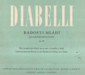 kniha Radosti mládí, op. 163 : opus 163 : šest sonatin pro klavír na 4 ruce v rozsahu 5 tónů, Státní nakladatelství krásné literatury, hudby a umění 1967