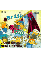 kniha Bráškové Jarní úklid není hračka, MOBA 1996