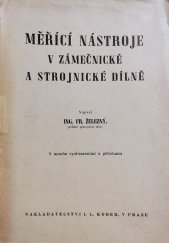 kniha Měřící nástroje v zámečnické a strojnické dílně, I.L. Kober 1924