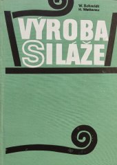 kniha Výroba siláže, SZN 1974