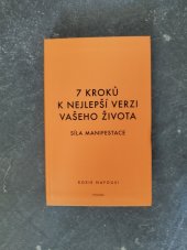 kniha 7 kroků k nejlepší verzi vašeho života , Pragma 2024