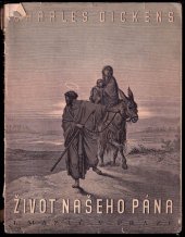 kniha Charles Dickens píše svým dětem Život našeho Pána, L. Mazáč 1935