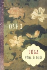 kniha Jóga věda o duši, Pragma 2005