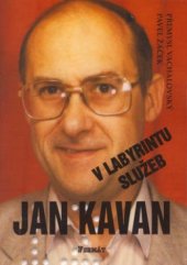 kniha Jan Kavan v labyrintu služeb, Formát 2003
