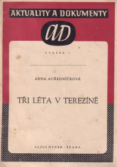 kniha Tři léta v Terezíně, Alois Hynek 1945