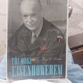 kniha Tři roky s Eisenhowerem. Svazek druhý, Naše vojsko 1947