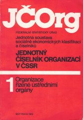 kniha Jednotný číselník organizací v ČSSR. Sv. 1, - Organizace řízené ústředními orgány podle stavu ke dni 1.1. 1986, SEVT 1986