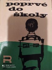 kniha Poprvé do školy, SPN 1967