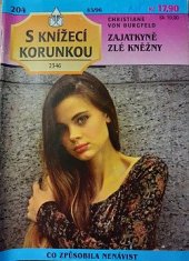 kniha Zajatkyně zlé kněžny, Ivo Železný 1996