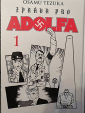 kniha Zpráva pro Adolfa 1., Crew 2019
