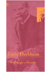 kniha Sociologie a filosofie sociologie a sociální vědy, Sociologické nakladatelství 1998