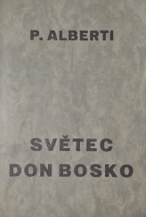 kniha Světec Don Bosko, Salesiánský ústav Don Bosko 1934