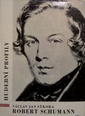 kniha Robert Schumann, Supraphon 1967