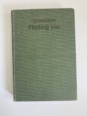 kniha Přetížený klas a povídky, Česká grafická Unie 1916