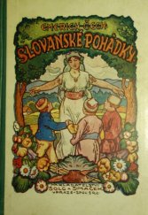 kniha Slovanské pohádky Na české, polské a ruské motivy, Šolc a Šimáček 1923
