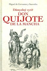 kniha Důmyslný rytíř don Quijote de la Mancha, Fortuna Libri 2015