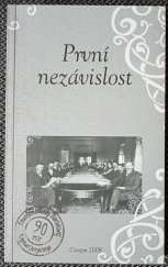 kniha První nezávislost Poláci v Těšínském Slezsku v roce 1918, Biuro promocji i informacji 2008