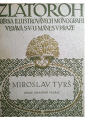 kniha Zlatoroh Miroslav Tyrš, Spolek výtvarných umělců Mánes 1930