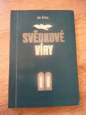 kniha Svědkové Víry  Úvahy o galerii můžů a žen víry podle židům 11, Rada Církve bratrské 1984