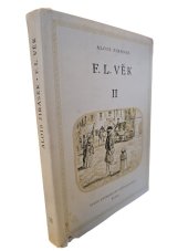 kniha F.L. Věk 2. Obraz z dob našeho nár. probuzení : Mimočítanková četba pro všeobec. vzdělávací školy., SPN 1965