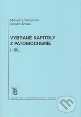 kniha Vybrané kapitoly z patobiochemie, Karolinum  2008