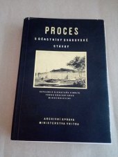 kniha Proces s účastníky svárovské stávky (Katalog k signatuře C 1870/75 fondu krajský soud Mladá Boleslav) : [Sborník dokumentů], Archivní správa ministerstva vnitra ČSR 1956