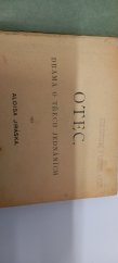 kniha Otec drama o 3 jednáních, J. Otto 1905