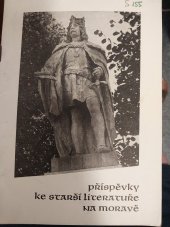 kniha Příspěvky ke starší literatuře na Moravě věnováno k jubileu 500. výročí mírových návrhů krále Jiřího z Kunštátu a z Poděbrad, Okresní archiv v Blansku 1964