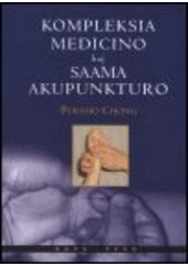 kniha Kompleksia medicino kaj Saama akupunkturo, KAVA-PECH 2003