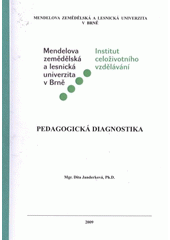 kniha Pedagogická diagnostika, Mendelova zemědělská a lesnická univerzita 2009