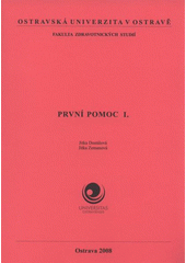 kniha První pomoc. I. díl, Ostravská univerzita v Ostravě 2008