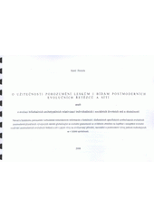 kniha O užitečnosti porozumění leskům a bídám postmoderních evolučních afirmací, aneb, Aneb [sic] o evoluci bifurkačních relativizací hierarchizovaných individuálních i sociálních životních snů a skutečností, Karel Homola 2008