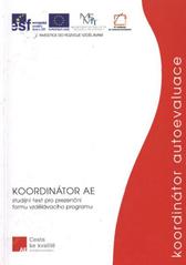 kniha Koordinátor autoevaluace (studijní text pro prezenční formu vzdělávacího programu), Národní institut pro další vzdělávání 2010