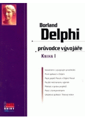 kniha Borland Delphi průvodce vývojáře., Mobil Media 2002