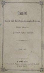 kniha Paměti města Val. Meziřící a městečka Krasna přidány též zprávy o přifařených obcích, [V komisi Fr. Vaňka 1877