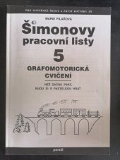 kniha Šimonovy pracovní listy. 5, - Grafomotorická cvičení, Portál 1997